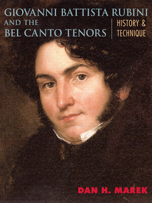 cover image of Giovanni Battista Rubini and the Bel Canto Tenors